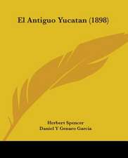 El Antiguo Yucatan (1898)