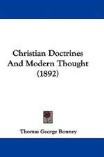 Christian Doctrines And Modern Thought (1892)