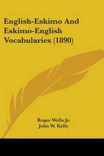 English-Eskimo And Eskimo-English Vocabularies (1890)