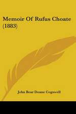 Memoir Of Rufus Choate (1883)