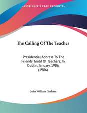 The Calling Of The Teacher