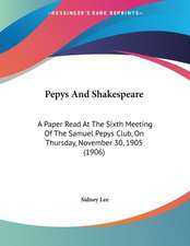 Pepys And Shakespeare