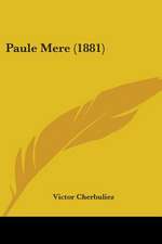 Paule Mere (1881)