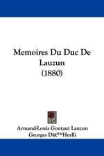 Memoires Du Duc de Lauzun (1880)