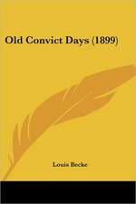 Old Convict Days (1899)