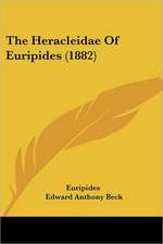 The Heracleidae Of Euripides (1882)