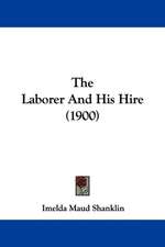 The Laborer And His Hire (1900)