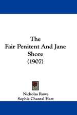 The Fair Penitent And Jane Shore (1907)