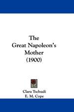 The Great Napoleon's Mother (1900)