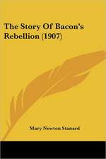 The Story Of Bacon's Rebellion (1907)