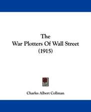 The War Plotters Of Wall Street (1915)