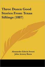 Three Dozen Good Stories From Texas Siftings (1887)