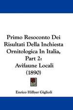 Primo Resoconto Dei Risultati Della Inchiesta Ornitologica In Italia, Part 2