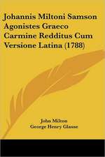 Johannis Miltoni Samson Agonistes Graeco Carmine Redditus Cum Versione Latina (1788)