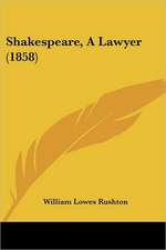 Shakespeare, A Lawyer (1858)