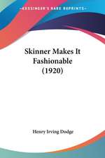 Skinner Makes It Fashionable (1920)