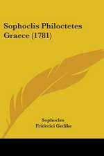 Sophoclis Philoctetes Graece (1781)