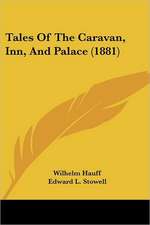 Tales Of The Caravan, Inn, And Palace (1881)