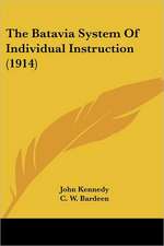 The Batavia System Of Individual Instruction (1914)