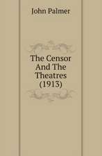 The Censor And The Theatres (1913)