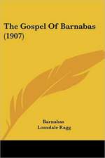 The Gospel Of Barnabas (1907)