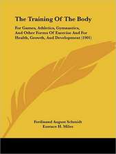 The Training Of The Body