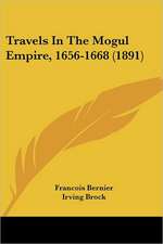 Travels in the Mogul Empire, 1656-1668 (1891)