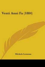 Venti Anni Fa (1884)