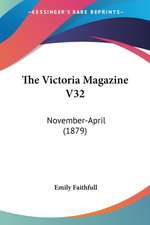 The Victoria Magazine V32