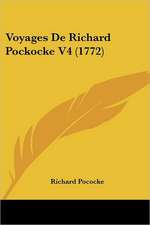 Voyages De Richard Pockocke V4 (1772)