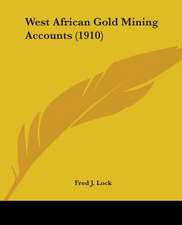 West African Gold Mining Accounts (1910)