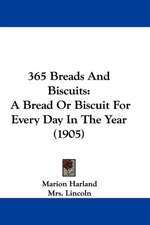 365 Breads And Biscuits