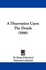 A Dissertation Upon The Druids (1886)
