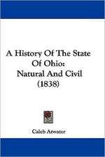 A History Of The State Of Ohio