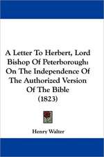 A Letter To Herbert, Lord Bishop Of Peterborough