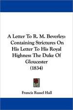 A Letter To R. M. Beverley