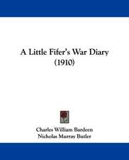 A Little Fifer's War Diary (1910)