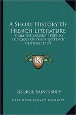 A Short History Of French Literature