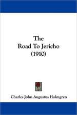 The Road To Jericho (1910)