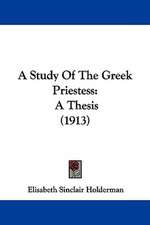 A Study Of The Greek Priestess