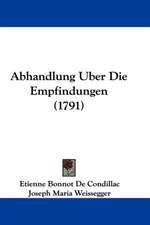 Abhandlung Uber Die Empfindungen (1791)