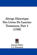 Abrege Historique Des Livres De Lancien Testament, Part 1 (1799)