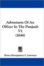 Adventures Of An Officer In The Punjaub V1 (1846)