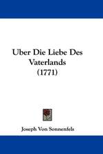 Uber Die Liebe Des Vaterlands (1771)