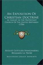 An Exposition Of Christian Doctrine