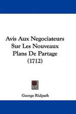 Avis Aux Negociateurs Sur Les Nouveaux Plans De Partage (1712)