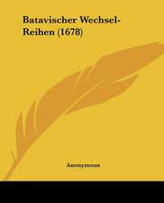 Batavischer Wechsel-Reihen (1678)