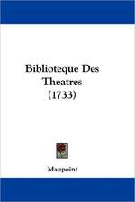 Biblioteque Des Theatres (1733)