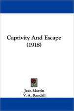 Captivity and Escape (1918)