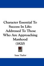 Character Essential To Success In Life